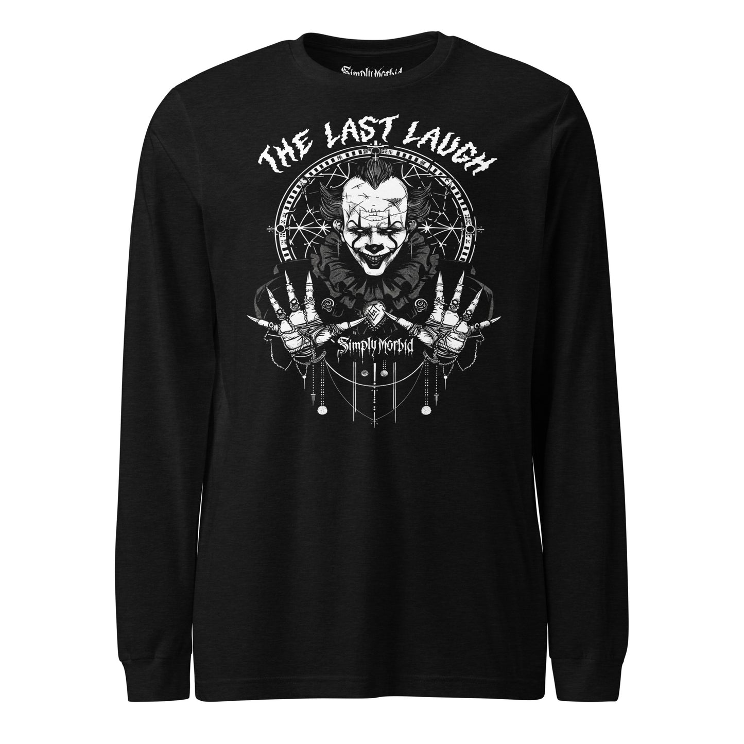 The Last Laugh Long Sleeve
